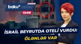 İsrail ordusu Beyruta hava hücumu etdi - Baku TV