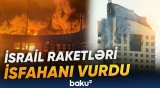 İsrail ordusu İrana zərbələr endirməkdə davam edir - Baku TV