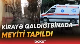 Mingəçevirdə bədbəxt hadisə | Kirayənişin qaldığı evdə öldü - Baku TV
