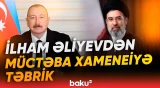 Prezident İlham Əliyev İranın yeni Ali Rəhbərini təbrik etdi - Baku TV