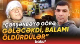 İsraildə həlak olan azərbaycanlının valideynləri "Baku TV"yə danışdılar - Baku TV