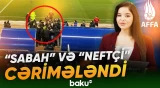 Bu barədə qərar AFFA-nın iclasında qəbul olunub - Baku TV