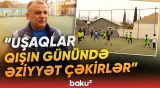 “4 ildir söz verirlər ki...” | Uşaq futbol klubunda görün hansı şəraitdə oynayırlar - Baku TV