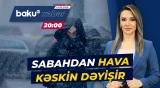 Milli Hidrometeorologiya Xidməti hava ilə bağlı xəbərdarlıq etdi - ANA XƏBƏR