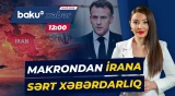 Fransa Prezidentindən açıq mesaj: "İranın hücumları dayandırılmalıdır" - Baku TV CANLI