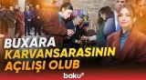 Burada fəaliyyət göstərəcək "BuxarArt" sənət məkanının təqdimatı keçirilib - Baku TV
