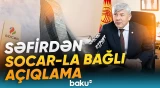 Qırğızıstan SOCAR-la tərəfdaşlığın genişləndirilməsində maraqlıdır - Baku TV