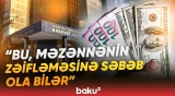 Tədiyə balansında kəsir | Bu proses valyuta bazarına təsir edəcək? - Baku TV