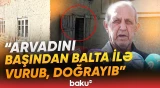 Qandonduran ailə faciəsi: "İkisi də ölüb, hamı şokdadır" | "Ayaqla tapdalayıb başını" - Baku TV