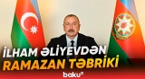 Prezident İlham Əliyev Ramazan bayramı münasibətilə Azərbaycan xalqını təbrik edib - Baku TV