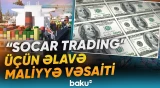 Qara Dəniz Ticarət və İnkişaf Bankı "SOCAR Trading"ə nə qədər maliyyə vəsaiti ayırdı? - Baku TV
