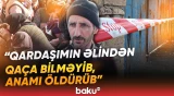 "Əxlaqlı qadın idi, içki ağlını alıb" | Oğul anasını amansızcasına öldürdü - Baku TV
