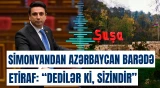 "Bu iddialar müharibə deməkdir" | Ermənistanda kritik tarix: Simonyandan qalmaqallı çıxış - Baku TV