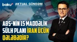 İrana sanksiyaların tam ləğvi və Hörmüzə nəzarət razılaşması hazırlanır? - AKTUAL GÜNDƏM