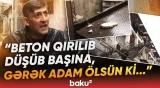 "Başımıza daş tökülür" | Təhlükə saçan binanın sakinləri özlərindən çıxdı - Baku TV
