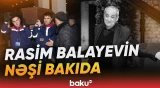 Xalq artisti Rasim Balayevin cənazəsi Azərbaycana gətirildi - Baku TV
