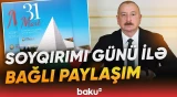 Prezident və xanımının sosial media hesablarında Soyqırımı Günü ilə bağlı paylaşım edildi - Baku TV