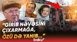 "Uşaqdan ötrü yandı, öldü" | Qandonduran ailə faciəsinin səbəbi | "Gəlin gördü ki, əri..." - Baku TV
