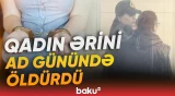 Bakıdakı dəhşətli qətlin pərdəarxası | Ərinin qətlində ittiham olunan qadın barədə qərar - Baku TV