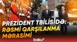 Prezident İlham Əliyevin Tbilisidə rəsmi qarşılanma mərasimindən görüntülər - Baku TV