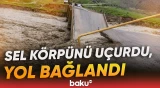 Siyəzəndə sel fəlakəti: Sürücülərə alternativ yoldan istifadə etmək tövsiyə olunur - Baku TV