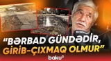 “Millət əziyyət çəkir, baxan yoxdur” | Bakının bu qəsəbəsində yol görün hansı haldadır - Baku TV