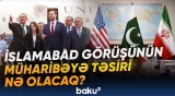 İslamabad danışıqlarından gözləntilər | İranın razılaşma şərtlərinə əməl etməmə səbəbləri - Baku TV