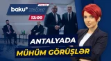 Prezident İlham Əliyev Antalyada rəsmi görüşlər keçirib - Baku TV CANLI