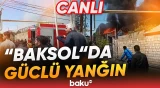 Binəqədidəki güclü yanğında ölənlər var | FHN hadisə yerində - Baku TV CANLI