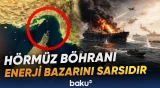 İranın Hörmüzlə bağlı planı regionda yeni iqtisadi və siyasi risklər yaradır - Baku TV