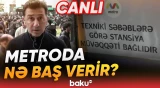 Sərnişinlər metroya buraxılmır: Metroda nə baş verir? - Baku TV CANLI