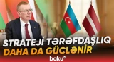 Ticarət dövriyyəsinin artırılması əsas hədəfdir | Latviya prezidenti - Baku TV