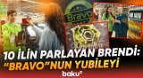 Keyfiyyətli məhsul və şəffaf qiymət siyasətini özündə birləşdirən "Bravo"nun 10 illik yolu - Baku TV