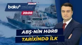ABŞ döyüş əməliyyatı zamanı gəmi toplarından istifadə etməyə başladı - Baku TV CANLI