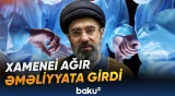 Xameneinin atasının dövründəki idarəetməni icra edə bilməmə səbəbi nədir? - Baku TV
