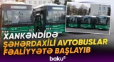 Xankəndidə yeni marşrut şəbəkəsi yaradılıb | 3 xətt üzrə marşrut istifadəyə verildi - Baku TV