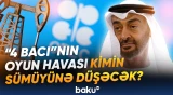 BƏƏ dünyanı şoka saldı | Pərdəarxası sövdələşmə | Siyasi və iqtisadi məqsəd nədir? - Baku TV