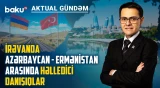Qarsda Türkiyə-Ermənistan görüşü: ABŞ Zəngəzur dəhlizində irəliləyişi elan etdi? - AKTUAL GÜNDƏM