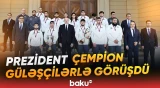 İlham Əliyev Avropa çempionatında komanda hesabında çempion olan güləşçiləri qəbul etdi - Baku TV