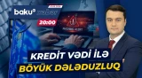 Saxta bank səhifələri ilə yüzlərlə insanı aldatdılar - ANA XƏBƏR