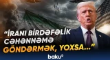 Tramp İranla bağlı mümkün seçimlərini müzakirə etdi - Baku TV