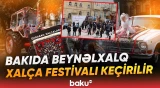 İçərişəhərdə Beynəlxalq Xalça Festivalının açılış mərasimi keçirilib - Baku TV