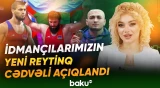 Güləşçilər Azərbaycan idmançılarının reytinq cədvəlində ilk "üçlük"də qərarlaşıblar - Baku TV