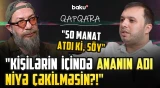 “Bəzi meyxanaçılar buna görə yoxa çıxdılar” | Cahangeşt Balaxanı hansı səhvini açıqladı? - QAPQARA