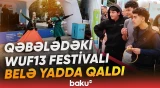 Qəbələdə keçirilən WUF13 Festivalından maraqlı görüntülər - Baku TV