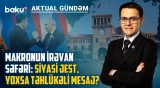 Avropa İttifaqı xəttinə zidd addım: Fransa regionda tək qalır? - AKTUAL GÜNDƏM