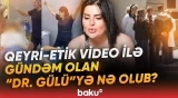 “Dr. Gülü” niyə xəstəxanalıq oldu? | Kliniki Tibbi Mərkəzdən təcili açıqlama - Baku TV