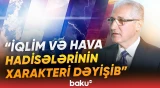 “Fəlakətlərin sayı 5 dəfə artıb” | İqlim dəyişikliyinin aqrar sektora təsirləri - Baku TV