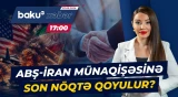 Dünya bunu gözləyirdi: ABŞ-İran danışıqları nəticəsini verir? - Baku TV CANLI