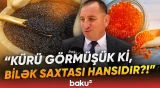 Təbii kürü adı ilə görün nə satılır | "Ağızda partlayır, dadında hiss edirsən ki..."- Baku TV